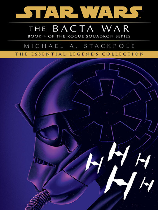 Title details for The Bacta War by Michael A. Stackpole - Available